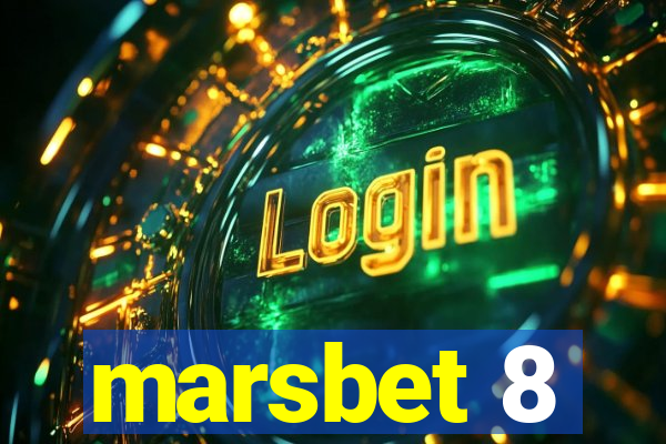 marsbet 8